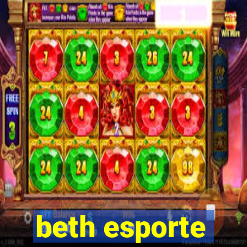 beth esporte